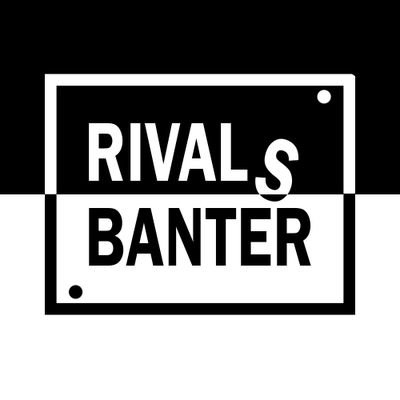 RivalsBanter