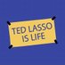 Ted Lasso Is Life (@TedLassoIsLife) Twitter profile photo