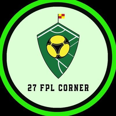 Fantasy Premier League | 27FPLCORNER | FPL Analyst |