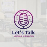 Let's Talk Learning Disabilities Podcast (@lets_learning) 's Twitter Profile