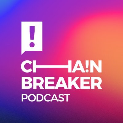 ChainBreaker Podcast