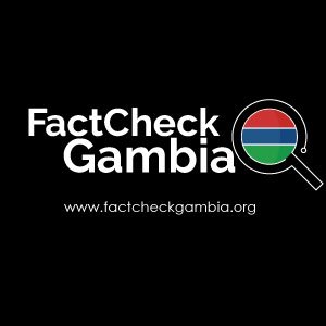Fact Check Gambia is aimed at curbing the spread of disinformation on traditional and social media.