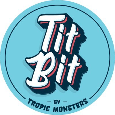 Tropic TitBit