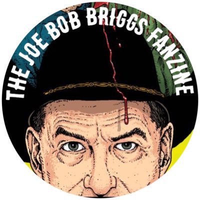 The Joe Bob Briggs Fanzine