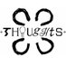 +THOUGHTS+ (@thoughtswrldwde) Twitter profile photo +THOUGHTS+ (@thoughtswrldwde) Twitter profile photo