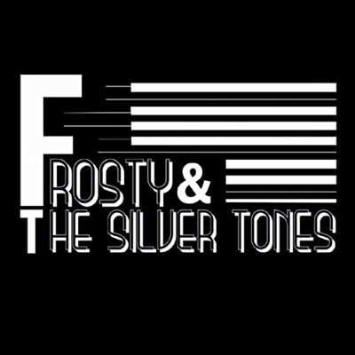 Frosty & the Silver Tones