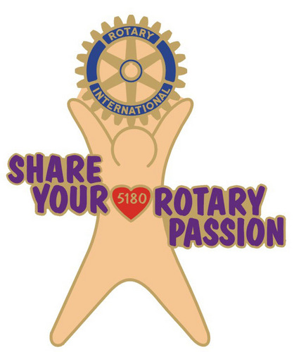 “Share Your Rotary Passion”, with your family and friends, your community and the world.