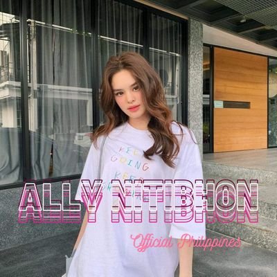 Official Philippine Fanclub 🇵🇭 |
อชิรญา นิติพน 
(Achiraya Nitibhon) |
@allynitibhon |
#แอลลี่ • #ALLYsONLY
