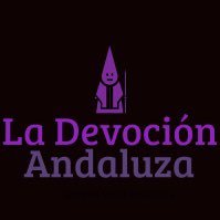 ⚜️Cuenta dedicada a la Semana Santa de Andalucía.          ⚜️Instagram: la_devocion_andaluza