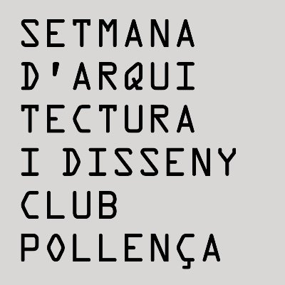 La setmana d'arquitectura i disseny Club Pollença es durà a terme els dies 16, 17 i 18 d'agost de 2021