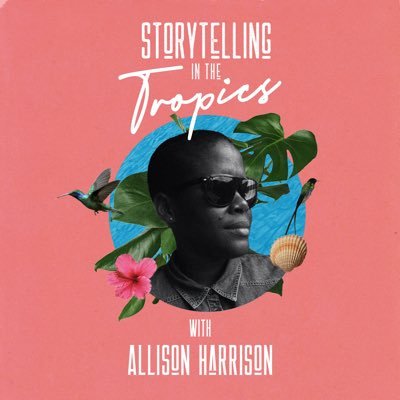 StorytellingInTheTropics