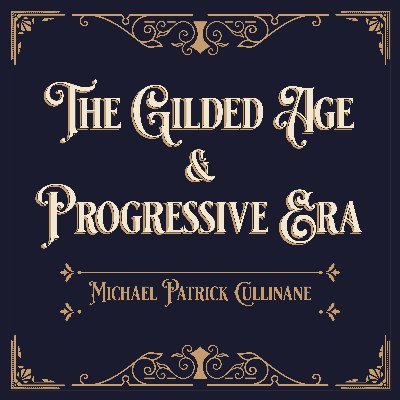 Podcast dedicated to history of the late 19th, early 20th century United States and world. See also @michaelcullina2 and https://t.co/yFw5Nq8PFq