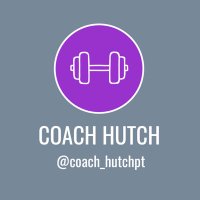 Coach Hutch(@CoachHutchPT) 's Twitter Profile Photo