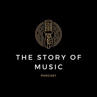 The Story of Music Podcast
