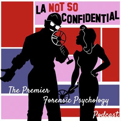 The Premier Forensic Psychology Podcast. “True Crime, Psychology & Snark: Trust Us. We’re Doctors.”