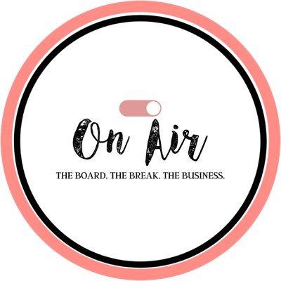 the BOARD • the BREAK • the BUSINESS 📺📻 Home to On-Air Buzz! #womenonair