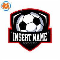 “Insert Name” FC Podcast(@InsertNameFC) 's Twitter Profile Photo