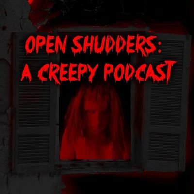 Scary ghosts! Creepy serial killers! All things that go bump in the night. openshudders@yahoo.com