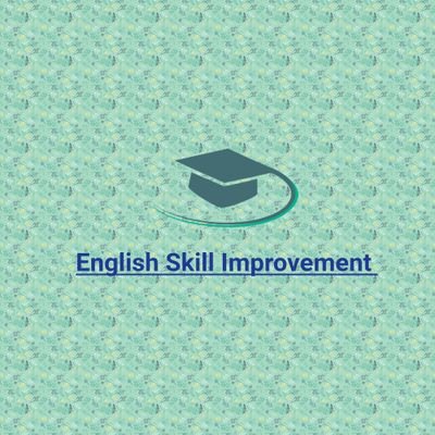 Welcome to English Skill Improvement. I will share motivational knowledge and other informations.  YouTube :- https://t.co/ETyiDjPMC3
