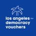 Los Angeles for Democracy Vouchers (@LADemVouchers) Twitter profile photo