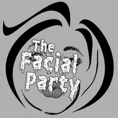 💦The Facial Party 💦