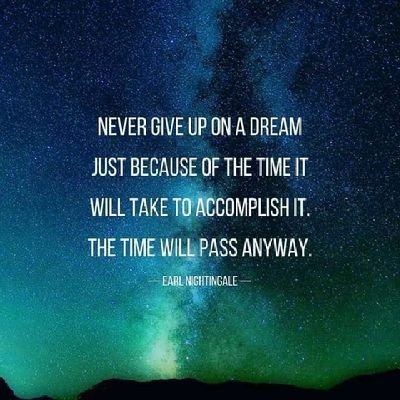 Life is hard it's up to you to make it easier.Dream big and be the best ever by doing smart hard work and being dedicated to chase the dream.Never give up!