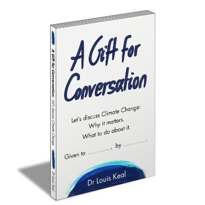 Lets_Discuss_CC's profile picture. 'A Gift For Conversation: Let's Discuss Climate Change' is a conversation-starting 'gift' book for you to give to people you know.

Let's get talking climate.