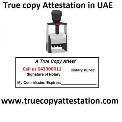 True Copy Attestation Service at Reasonable Price in Dubai, Ajman and other Emirates in UAE call us now Mob: +971545820983 office 043300011 #truecopy #attested
