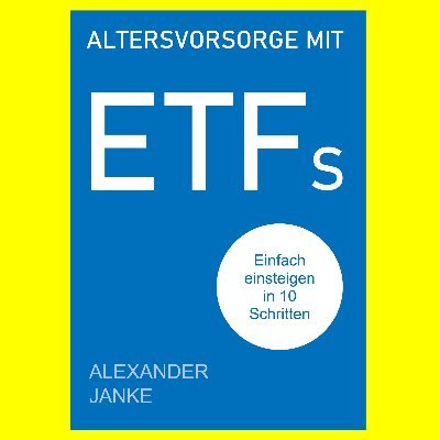 Beiträge zur Altersvorsorge mit ETFs
Impressum:https://t.co/kuVxi0Fufu