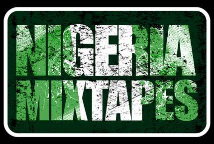 Nigeria Mixtapes