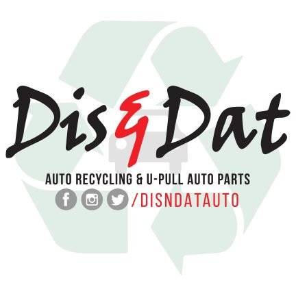 U-Pull Auto Parts @ Dis & Dat Auto Recycling