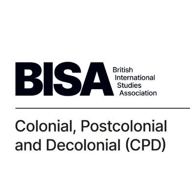 Colonial/ Postcolonial/ Decolonial Working Group. Sponsored by 
@mybisa Bringing together those interested in the colonial dimension of world politics.