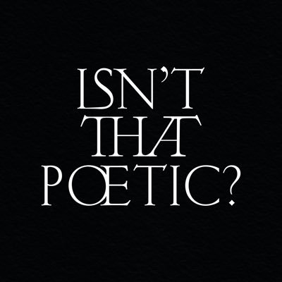 IsntThatPoetic's profile picture. A conversational series hosted by @biancasparacino, @jacquelineannw and @briannawiest