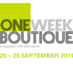 For one week only 20 - 25 September 2011. Eight designers together in a unique pop-up boutique at Craft Central Showcase for London Design Festival.