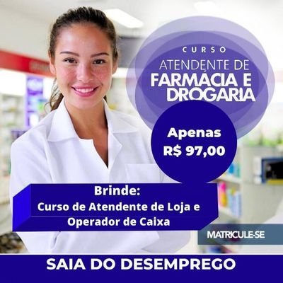 ✌️CURSO DE ATENDENTE DE FARMACIA

🎁BRINDES OPERADOR DE CAIXA E ATENDENTE DE LOJA

🖥️100% ONLINE

📌3 CERTIFICADO

🎓+1500 alunos saiba mais 👇