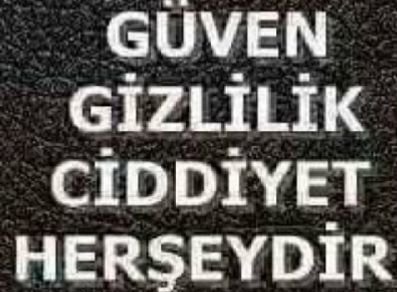 Gûven💥Gizlilik💥Dûrûstluk💥Saygi💥Sevgi💥Çercevesinde💥Çiftler💥Tek Bayanlar💥Yazabilirsiniz💗❤💗Sex Anlatılmaz Yaşanır ( ARANAN ADAM)😘