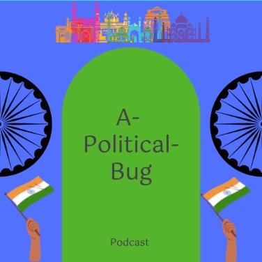 A-Political-Bug | Podcast