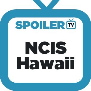 The SpoilerTV Twitter Account for the TV Show NCIS: Hawaii