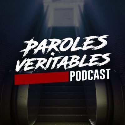 Paroles Veritables Podcast