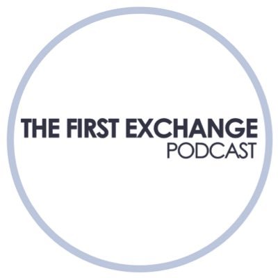 The First Exchange Podcast