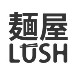 麺屋LUSH