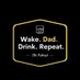 Wake. Dad. Drink. Repeat. (@wakedaddrinkpod) artwork