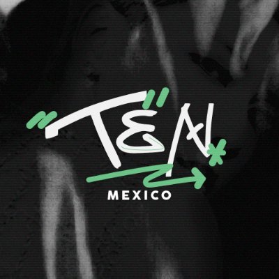 🇲🇽 Fanbase mexicana dedicada a TEN. | Chittaphon Leechaiyapornkul (#ชิตพล) #텐 #李永钦