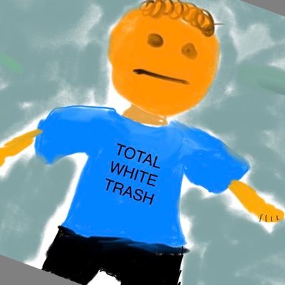 TotalWhiteTrash's profile picture. As stated, I am white trash in every imaginable way. I’m not sure why, but that’s just how it is.
