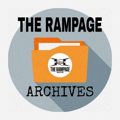 The Rampage Archives