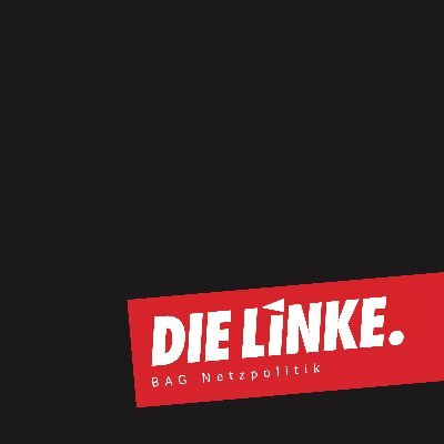Account inaktiv! Die BAG Netzpolitik der Partei DIE LINKE twittert ab sofort über den Kanal @digitale_linke