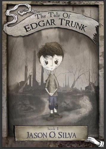 EdgarTrunk's profile picture. Edgar Trunk is 10 yrs old, living in a dark factory.  A mysterious sound, a horrible uncle, a world needing some saving -- thus begins The Tale of Edgar Trunk.