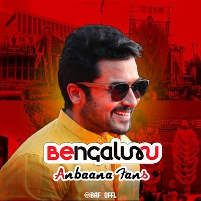 This Is Official Twitter Account For Bengaluru @Suriya_Offl Anna Fans Club |  We're here to #SpreadSuriyaism