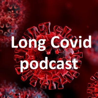 Podcast hosted by Jackie Baxter, bringing together lived experience, medical experts, researchers & solidarity on this lonely #LongCovid journey #FBLC