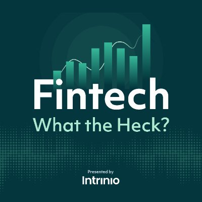 Fintech, What the Heck? is a fresh podcast diving into the future of innovation in the #finance field. Sponsored by @Intrinio. #fintech #fintwit